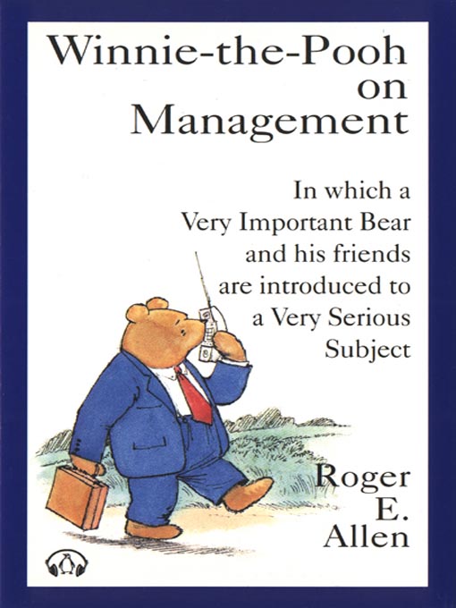 Title details for Winnie-the-Pooh on Management by Roger E. Allen - Available
